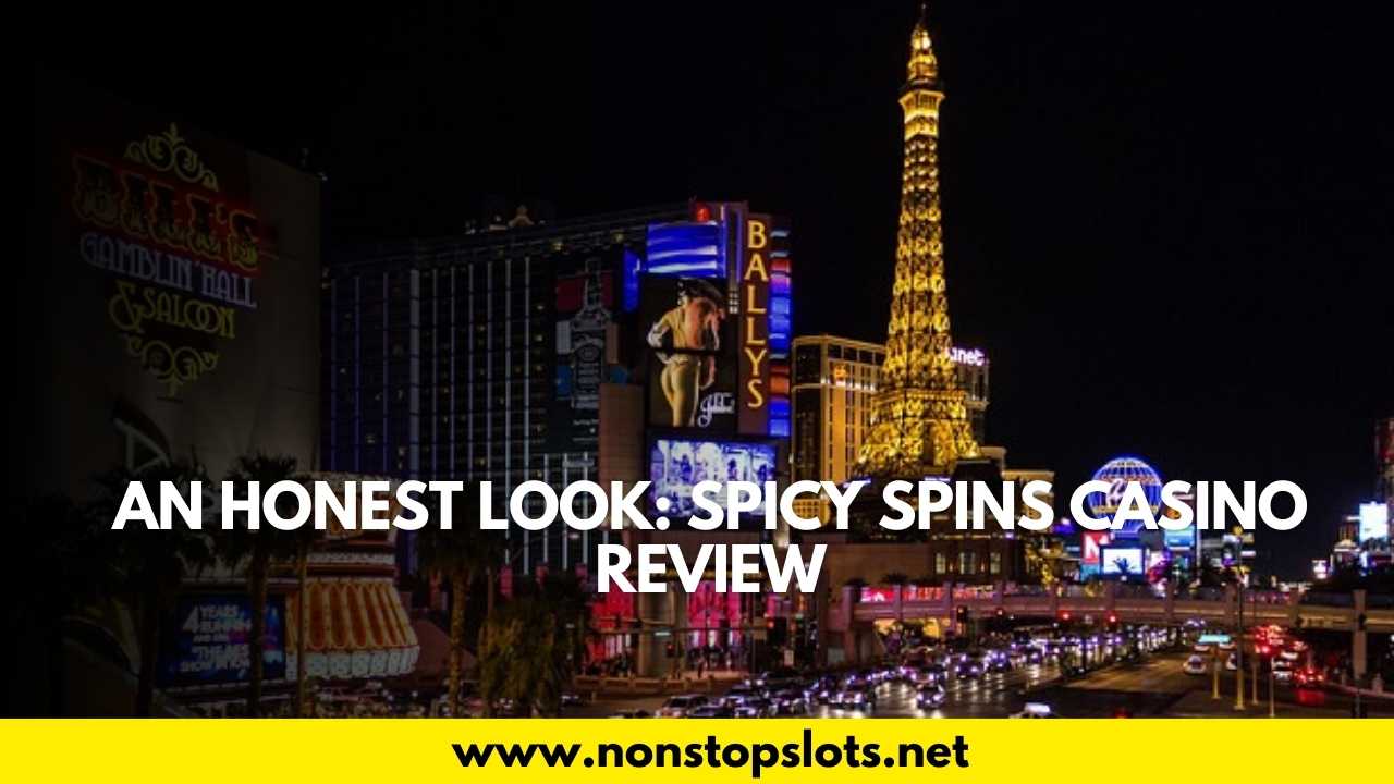 spicy spins casino review