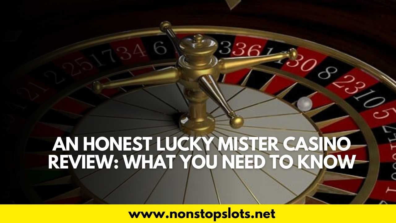 lucky mister casino review