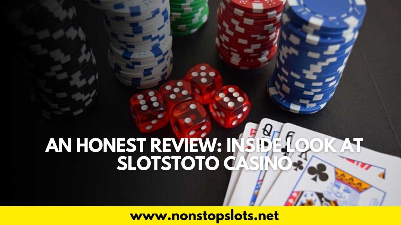 slotstoto casino review