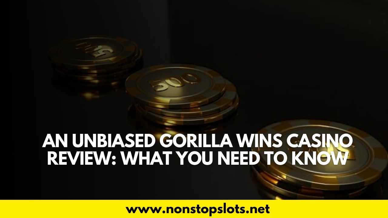 gorilla wins casino review
