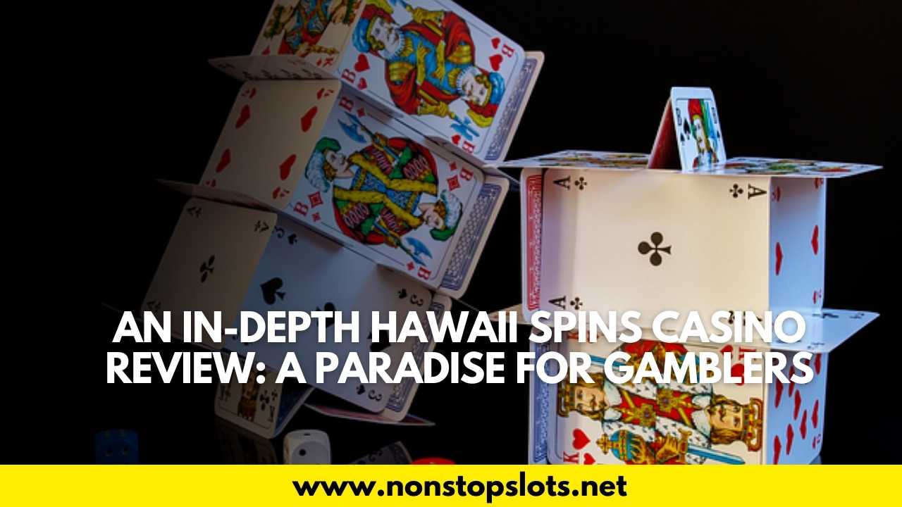 hawaii spins casino review