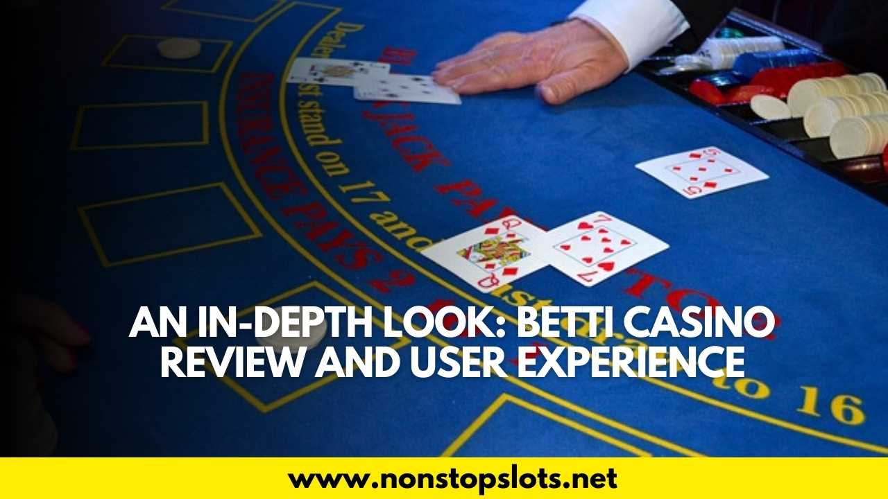 betti casino review