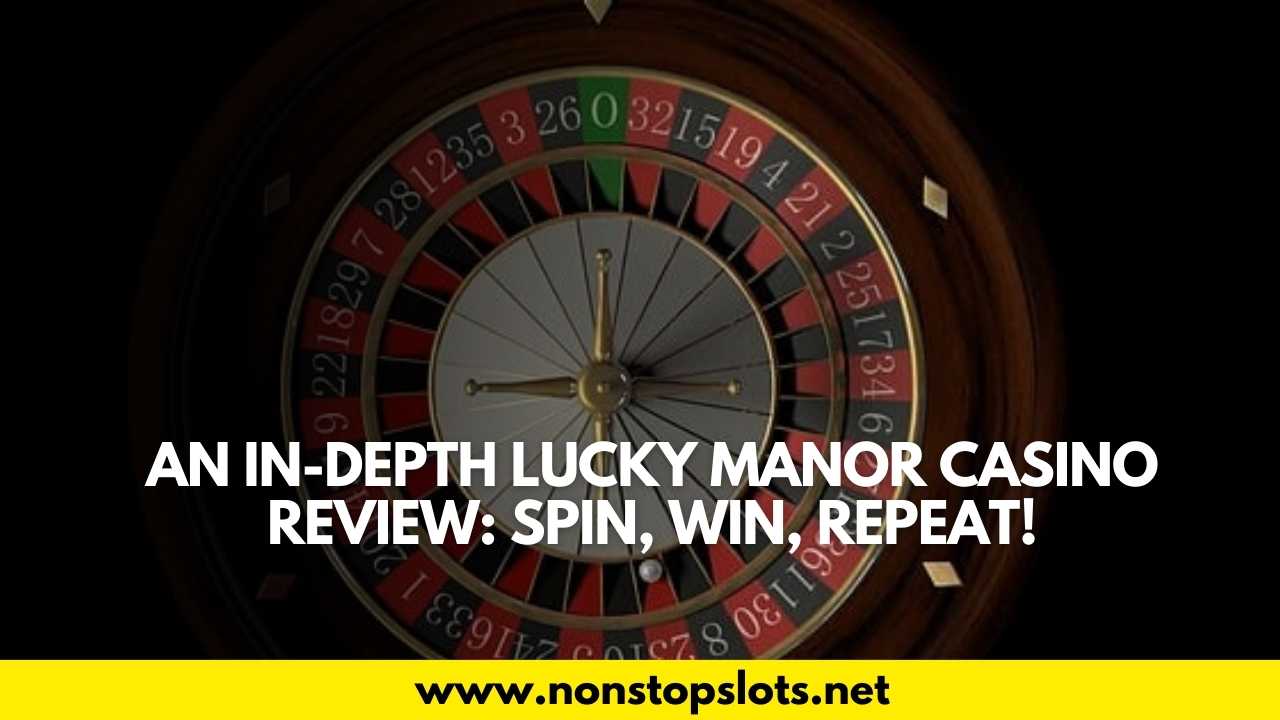 lucky manor casino review